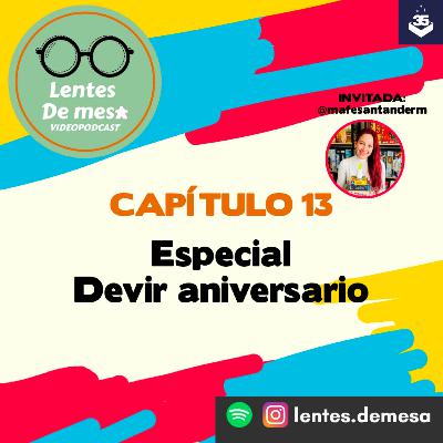 Capítulo 13 T2 - Especial Devir aniversario