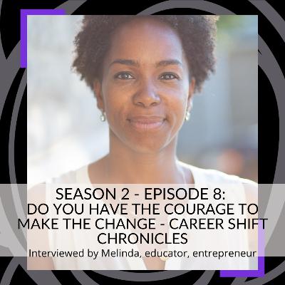 S2. Ep 8 Career Shift Chronicles – Do You Have Transferable Skills?