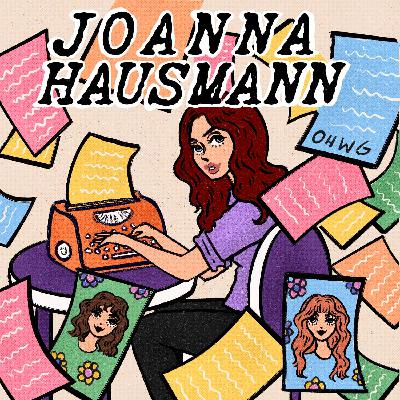 Joanna Hausmann: Comedian, Writer, & Actor