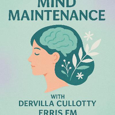 Mind Maintenance 25-7-25 Mind Maintenance 25-7-25