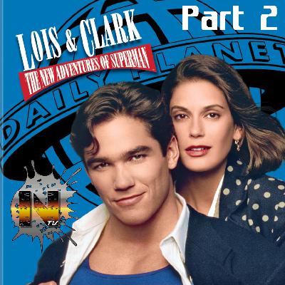 4.08 : Lois & Clark The New Adventures of Superman Season 1 (1993) - Part 2 4.08 : Lois & Clark The New Adventures of Superman Season 1 (1993) - Part 2