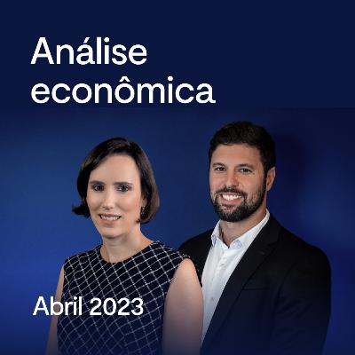 Análise Econômica Abril 2023