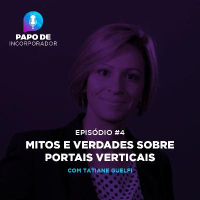#4: Mitos e verdades sobre Portais Verticais #4: Mitos e verdades sobre Portais Verticais