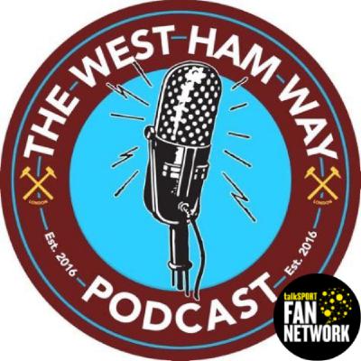 The West Ham Way Podcast - 11th August 2025