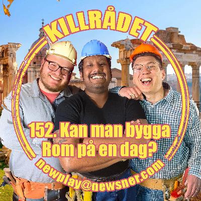 152. Frågor: Kan man bygga Rom på en dag?