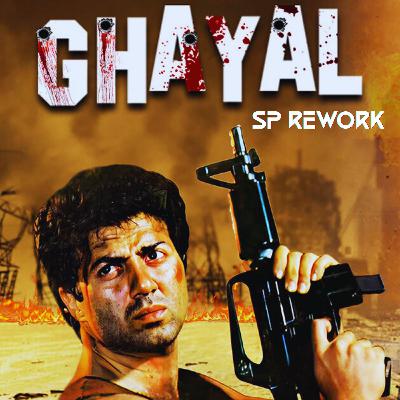 Ghayal Theme Rework