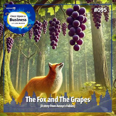 The Fox and The Grapes