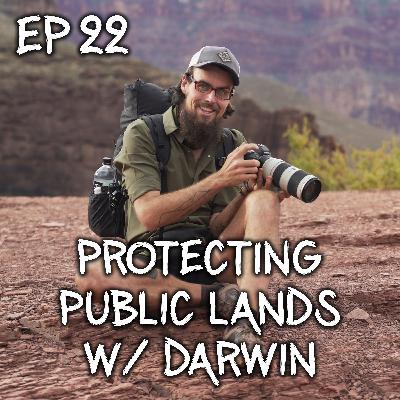 Becoming A Steward Of Our Public Lands w/ Darwin OnTheTrail Becoming A Steward Of Our Public Lands w/ Darwin OnTheTrail