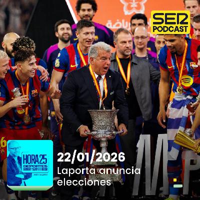 Hora 25 Deportes | Laporta anuncia elecciones