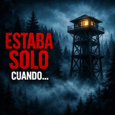 4 historias de terror VERDADERAS y muy aterradoras de vigilantes de incendios aislados que aún los persiguen