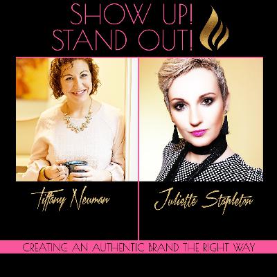 Building an Authentic Brand | Show Up! Stand Out! with Tiffany Neuman Building an Authentic Brand | Show Up! Stand Out! with Tiffany Neuman