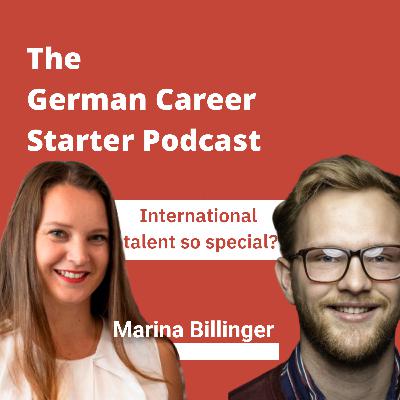 #4 | What makes international talent special for companies in Germany | Marina Billinger