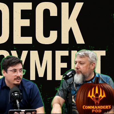 Episode 87: Our Current Deck Deployments