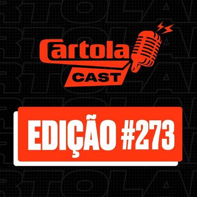 Cartolacast #273 - Com apenas sete jogos válidos, rodada #4 é desafiadora para os cartoleiros