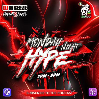 Monday Night Hype (2.9.2026) - DJ iBreeze (King Jyrus) & Terri K. LIVE on Irie 98