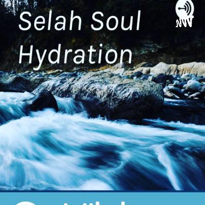 SELAH SOUL HYDRATION (Trailer)