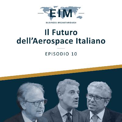 S2E10 - Il Futuro dell'Aerospace Italiano