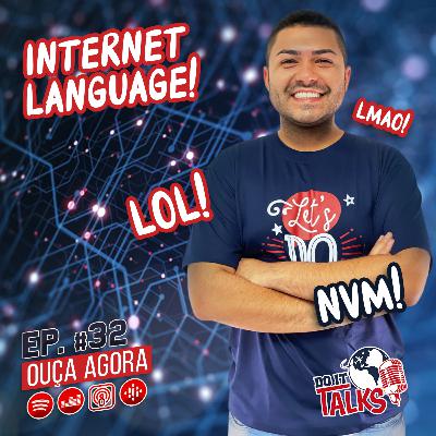 EP #32 - Internet Language feat. Teacher Thalis