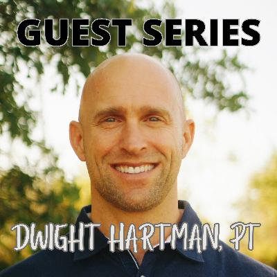 E79: Special Guest Series: Dwight Hartman | Tendinopathies