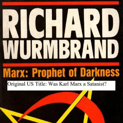 Episode 8152 - Was Karl Marx a Satanist - Chapter 1 Episode 8152 - Was Karl Marx a Satanist - Chapter 1