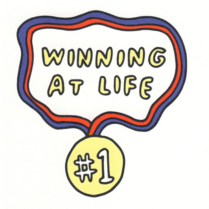 How to win at life