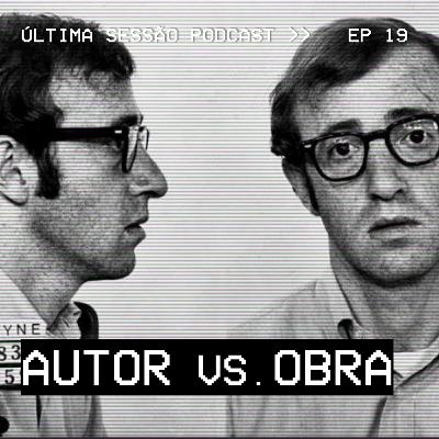 #19 Autor Vs. Obra