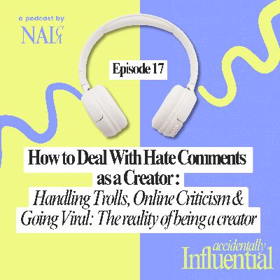 How to Deal With Hate Comments as a Creator (Handling Trolls, Online Criticism & Going Viral): The reality of being a creator