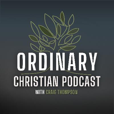 Episode 139: What is a Christian?