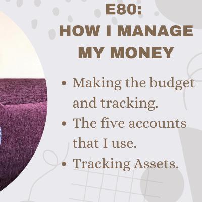 E80: My Money Management System UPDATE: What Changed After 1 Year (Net Worth Tracking Included)