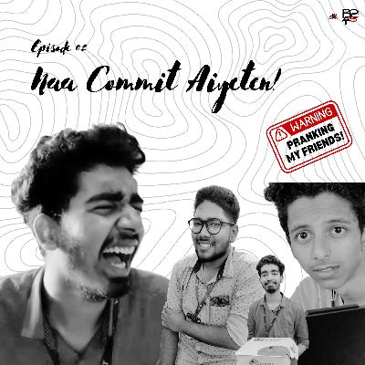 Naa Commit Aiyeten! - Prank