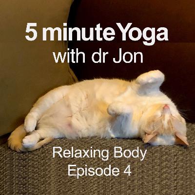 Relaxing Body: Lesson 4