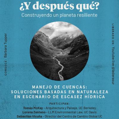 E01 - Manejo de cuencas: soluciones basadas en la naturaleza en un contexto de escasez hídrica