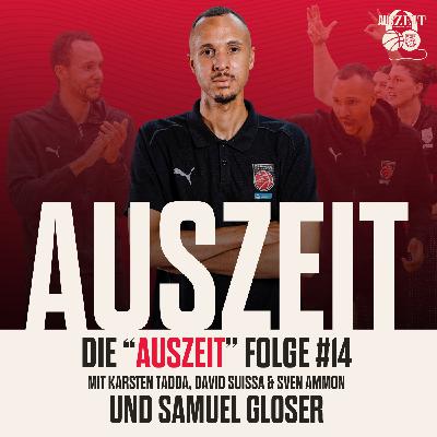 Auszeit: mit Samuel Gloser