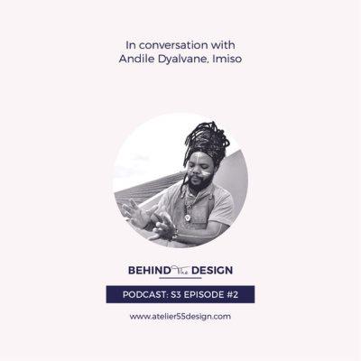 Ep 2 Andile Dyalvane | Honouring your gift and carrying on the traditions of his ancestors