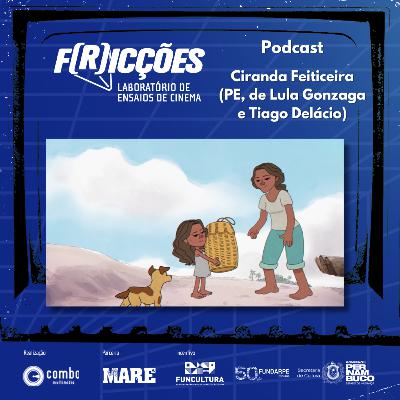 F(r)icções - Módulo Fabular | Ciranda Feiticeira (PE) F(r)icções - Módulo Fabular | Ciranda Feiticeira (PE)
