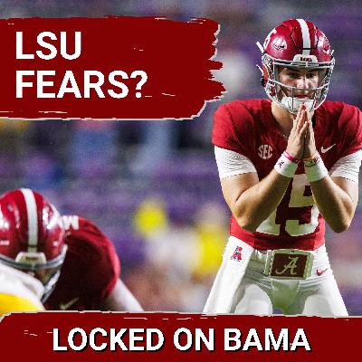 SCARY WEEK: Alabama vs LSU Preview and Discussion, SEC Coaching Chaos and Bama Hoops Tonight!