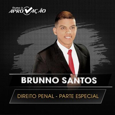 Direito Penal Especial | Homicídio | prof.Brunno Santos Direito Penal Especial | Homicídio | prof.Brunno Santos