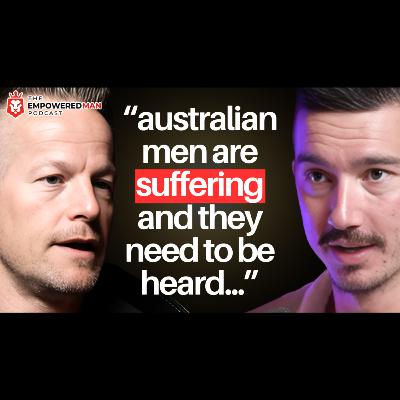 Doctor Reveals Why Australian Men Are Burnt Out, Broken & Spiritually Empty
