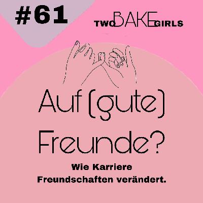 #61 Auf (gute Freunde)