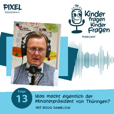 Kinder fragen Kinderfragen an den Ministerpräsidenten von Thüringen
