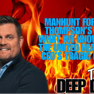 The Hunt for Brian Thompson’s Killer"