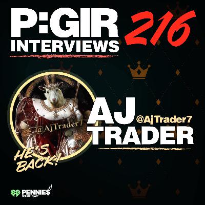 Episode 216: AJTrader7 Interview Pt. II