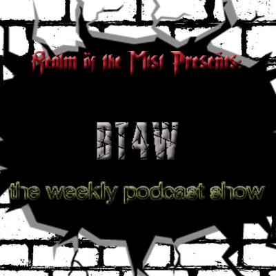 Breaking the 4th Wall Weekly Show #18: We Don't Remember the Name of This Episode Breaking the 4th Wall Weekly Show #18: We Don't Remember the Name of This Episode