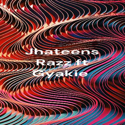 Forever remix Jhateens Razz ft Gyakie Forever remix Jhateens Razz ft Gyakie