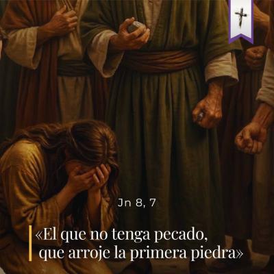 Juan 8, 1-11 – V Lunes de cuaresma Juan 8, 1-11 – V Lunes de cuaresma