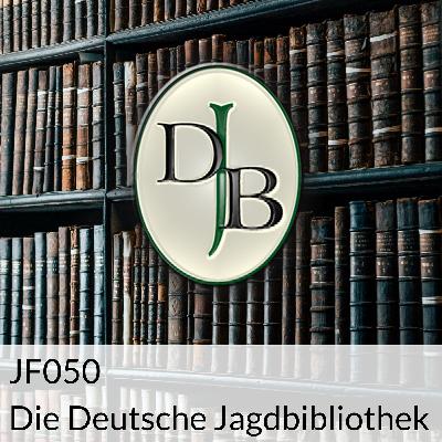 JF050 Die Deutsche Jagdbibliothek JF050 Die Deutsche Jagdbibliothek