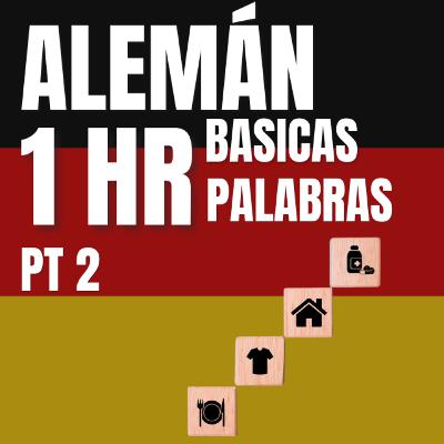 1 HORA de PALABRAS BASICAS PT2 con MUSICA VOCABULARIO ALEMÁN (aprender alemán fácil y rápido)