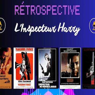 Rétrospective: L'Inspecteur Harry