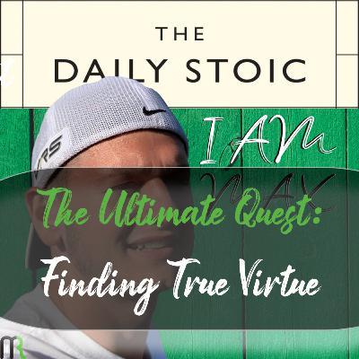 The Ultimate Quest: Finding True Virtue