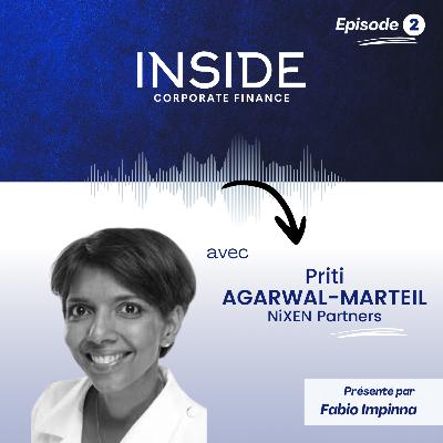 INSIDE#2 - UN PARCOURS INTERNATIONAL INSPIRANT, avec Priti-Agarwal Marteil INSIDE#2 - UN PARCOURS INTERNATIONAL INSPIRANT, avec Priti-Agarwal Marteil